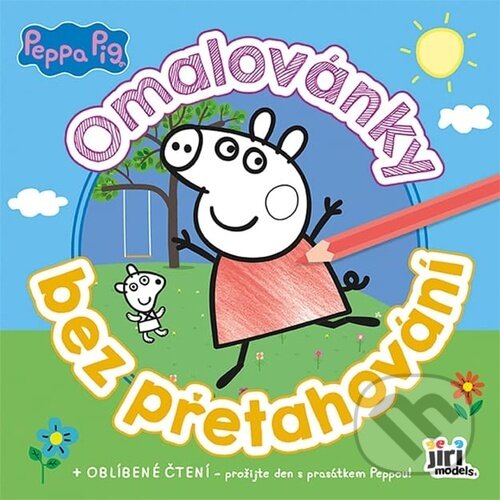 Levně Omalovánky bez přetahování Prasátko Peppa - kniha z kategorie Omaľovávanky