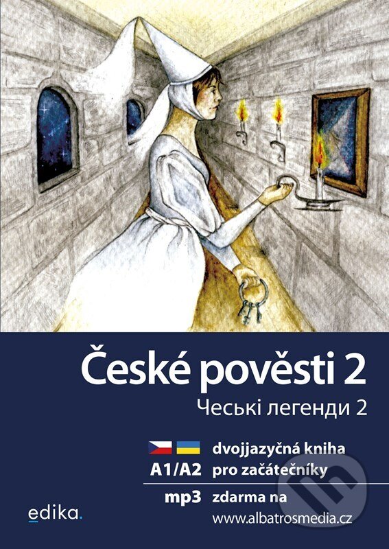 Levně České pověsti 2 A1/A2 (Ches'ki lehendy 2 A1/A2) - Martina Drijverová, Krystyna Kuznietsova, Adéla Rovná (ilustrátor) - kniha z kategorie Mýty,…