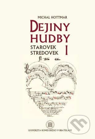 Levně Dejiny hudby I (Starovek, stredovek) - Michal Hottmar - kniha z kategorie Dejiny umenia