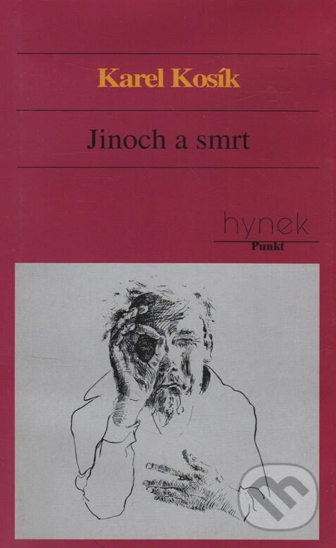 Kniha: Jinoch a smrt (Karel Kosík). Hynek, 1999