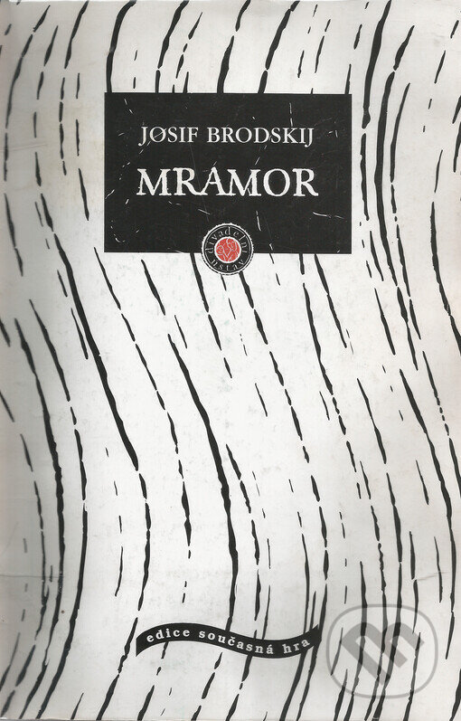 Kniha: Mramor (Josif Brodskij). Institut umění – Divadelní ústav, 1997