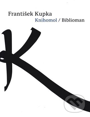 Levně František Kupka - Knihomol - Vanda Skálová - kniha z kategorie Maliarstvo
