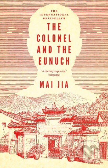 Levně The Colonel and the Eunuch - Mai Jia - kniha z kategorie Beletria