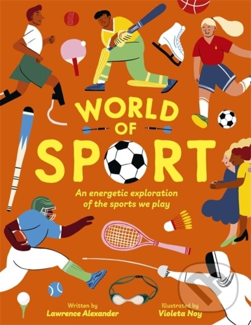 World of Sport - Lawrence Alexander, Violeta Noy (Ilustrátor), Templar, 2024