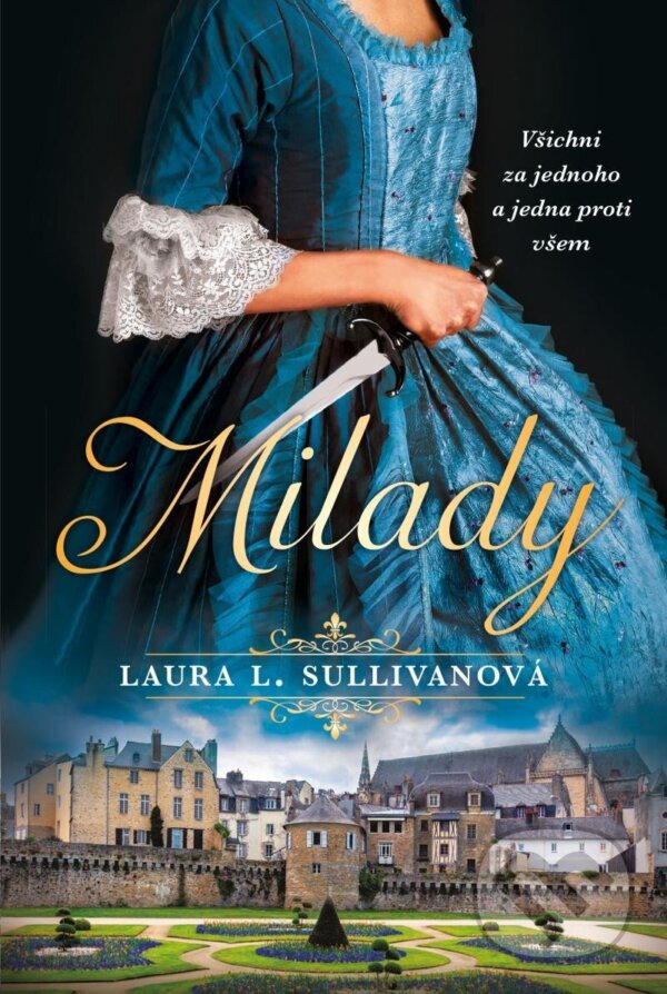 Milady - Laura L. Sullivan, Fortuna Libri ČR, 2024