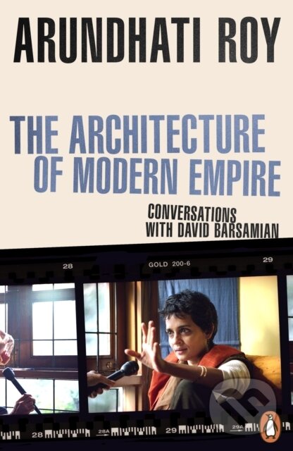 Levně The Architecture of Modern Empire - Arundhati Roy - kniha z kategorie Politológia a politika