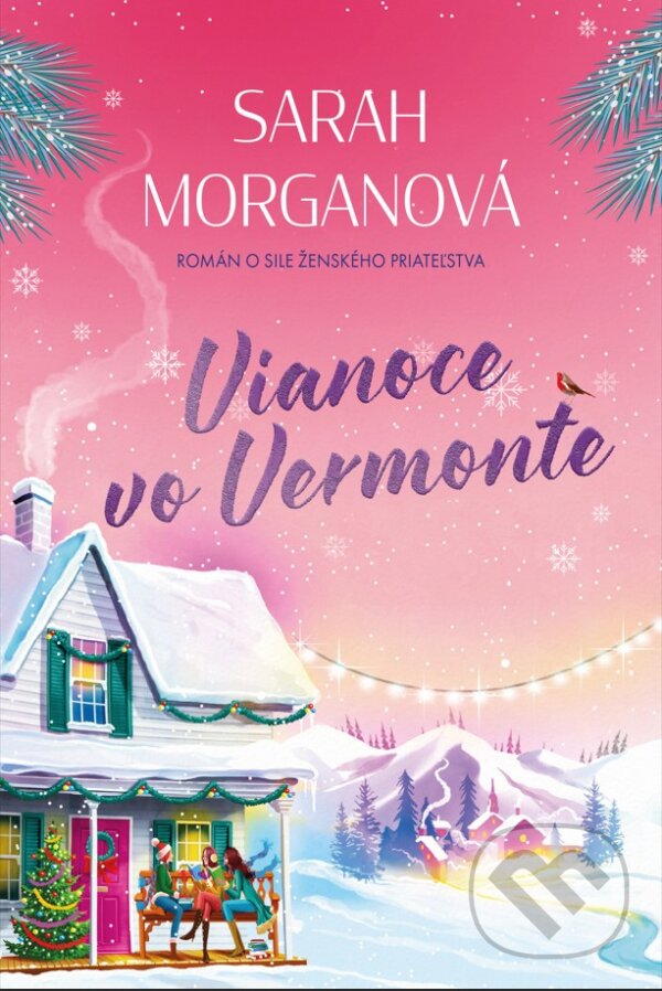 Levně Vianoce vo Vermonte (Román o sile ženského priateľstva) - kniha z kategorie Romantické