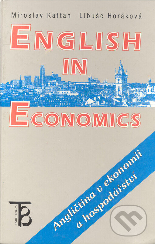 English in Economics - audiokazeta - Miroslav Kaftan, Karolinum, 2004
