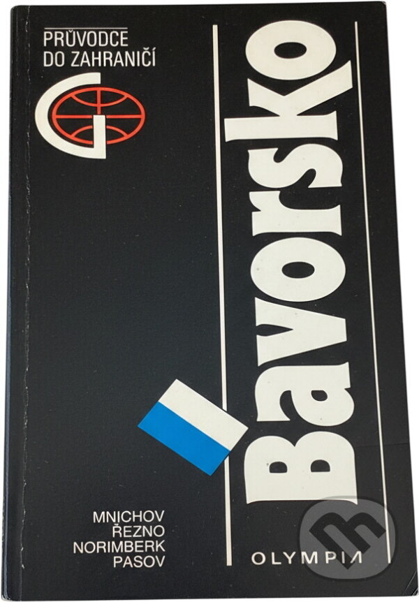 Kniha: Bavorsko : Mnichov, Řezno, Norimberk, Pasov : průvodce do zahraničí (Miroslav Střída a Radmil Tomášek). , 1991