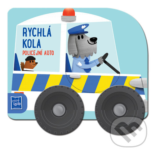 Levně Rychlá kola: Policejní auto - kniha z kategorie Pre deti a mládež