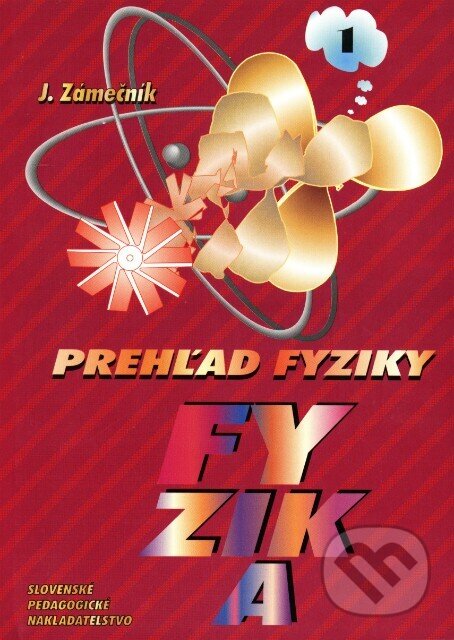 Levně Prehľad fyziky 1 - Jozef Zámečník - kniha z kategorie Fyzika