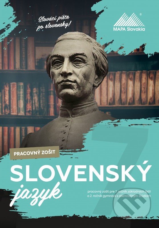 Levně Slovenský jazyk pre 7. ročník základných škôl a 2. ročník gymnázií s osemročným štúdiom - kniha z kategorie 2. stupeň