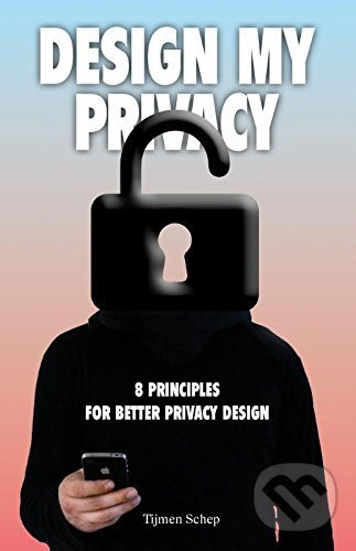 Levně Design My Privacy - Tijmen Schep - kniha z kategorie Podnikanie