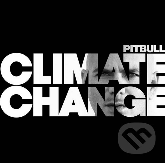 Hudobné CD: Pitbull: Climate Change (Sony Music Entertainment). Sony Music Entertainment, 2016
