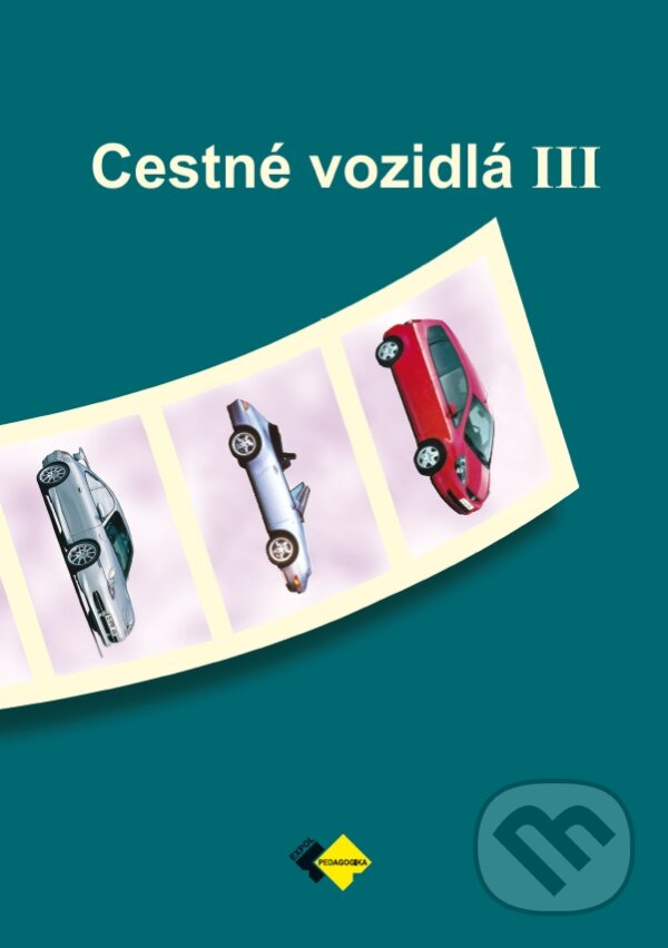 Levně Cestné vozidlá III (pre 4. ročník ŠO) - Ivan Faktor - kniha z kategorie Stredné školy