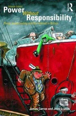 Levně Power without Responsibility (Press, Broadcasting and the Internet in Britain) - kniha z kategorie Sociológia