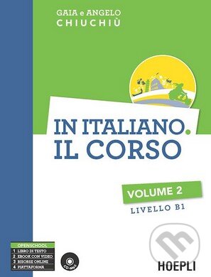 Kniha: In italiano: Livello B1 (Angelo Chiuchiù). Hoepli, 2016