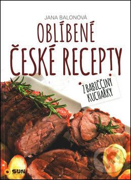 Oblíbené české recepty - Jana Balonová, SUN, 2016