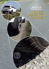 Levně Drsnosť asfaltových vozoviek - Matúš Kováč, Eva Remišová - kniha z kategorie Automobily a doprava
