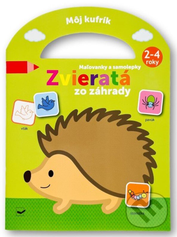 Kniha: Môj kufrík - Maľovanky a samolepky - Zvieratá zo záhrady (Svojtka&Co.)