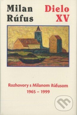 Milan Rúfus: Dielo XV - Milan Rúfus, MilaniuM, 2024