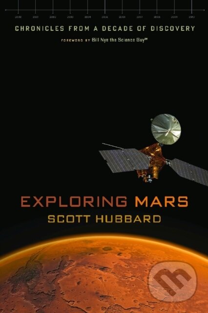 Levně Exploring Mars (Chronicles from a Decade of Discovery) - kniha z kategorie Kozmológia