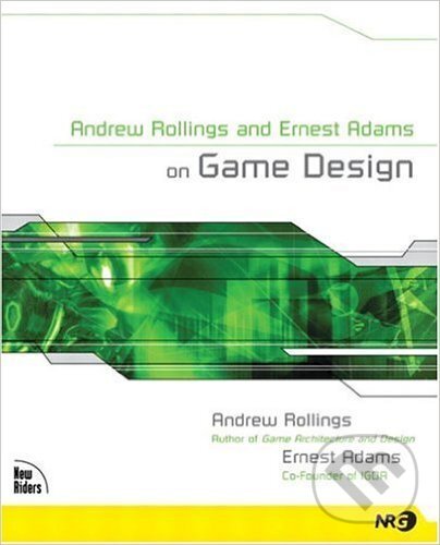 On Game Design - Andrew Rollings, Starman Bohemia, 2003