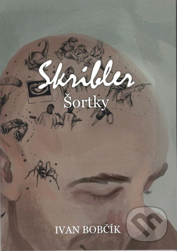 Levně Skribler - Šortky - Ivan Bobčík - kniha z kategorie Beletria
