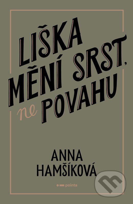 Levně Liška mění srst, ne povahu - Anna Hamšíková - kniha z kategorie Fantasy