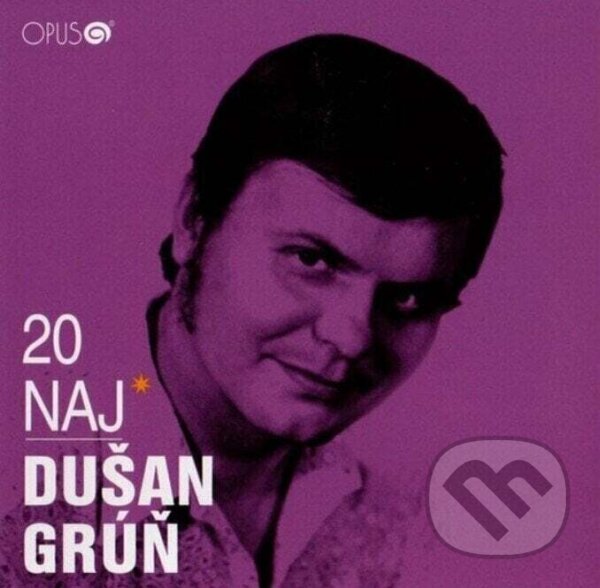 Levně Dušan Grúň: 20 Naj - Dušan Grúň