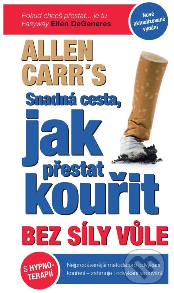 Levně Snadná cesta, jak přestat kouřit bez síly vůle - Allen Carr - kniha z kategorie Zdravie a životný štýl