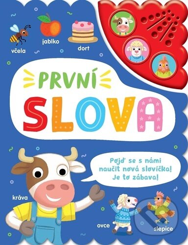 Levně První slova Zvuková knížka (Pojď se s námi naučit nová slovíčka! Je to zábava!) - kniha z kategorie Naučné knihy