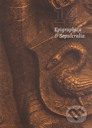 Levně Epigraphica & Sepulcralia 14 - kniha z kategorie História