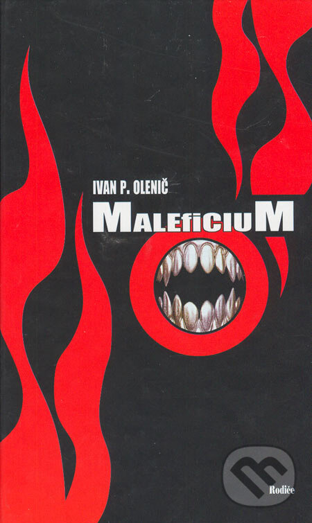 Kniha: Maleficium (Ivan P. Olenič). Rodiče, s.r.o., 2004