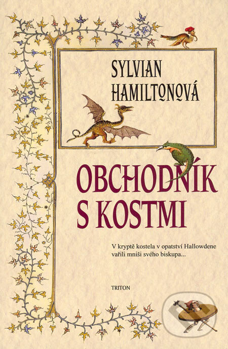 Kniha: Obchodník s kostmi (Sylvian Hamiltonová). Triton, 2005