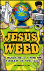 Levně Jesus Weed - Gerald Taylor - kniha z kategorie Beletria