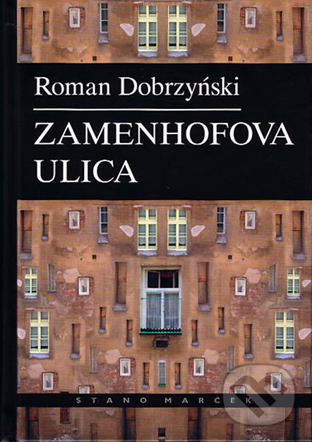 Kniha: Zamenhofova ulica (Roman Dobryński). Stano Marček, 2006