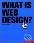 Levně What is Web Design? - kniha z kategorie Design