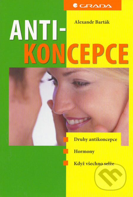 Kniha: Antikoncepce (Alexandr Barták). Grada, 2006