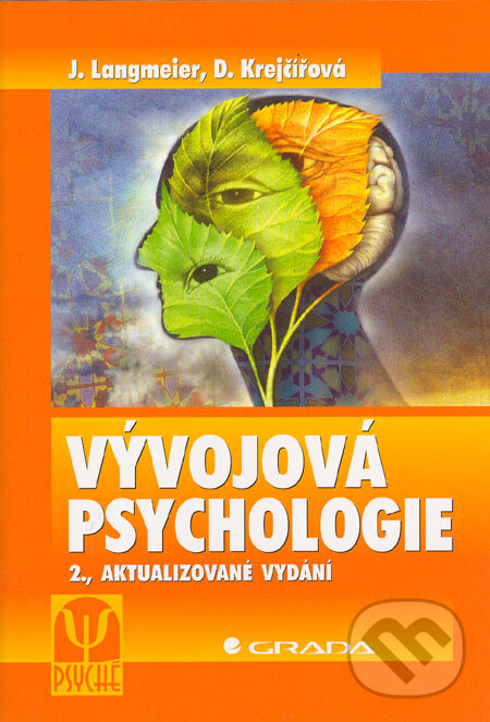 Levně Vývojová psychologie (2., aktualizované vydání) - Josef Langmeier, Dana Krejčířová - kniha z kategorie Vývojová psychológia