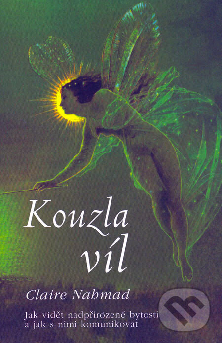 Kniha: Kouzla víl (Claire Nahmad)