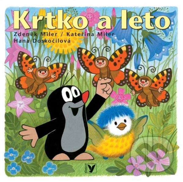 Krtko a leto - Zdeněk Miler, Kateřina Miler, Hana Doskočilová, Albatros SK, 2016