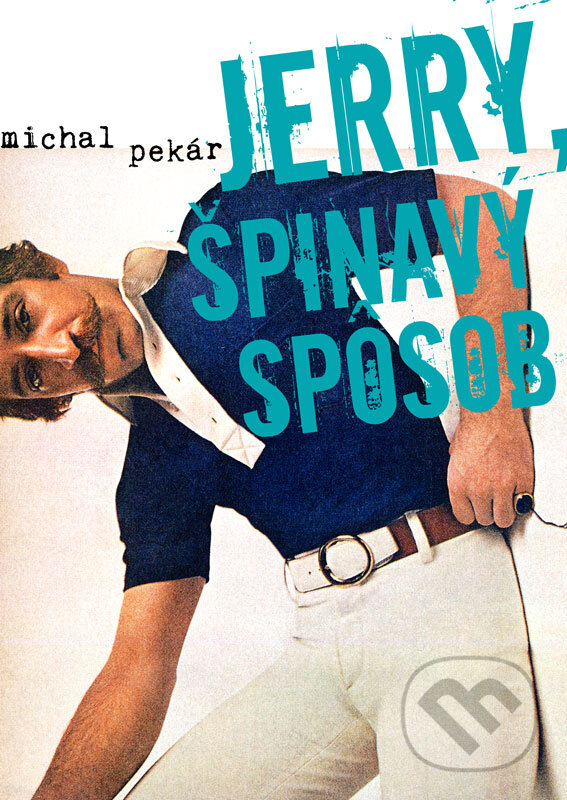 E-kniha: Jerry, špinavý spôsob (Michal Pekár)