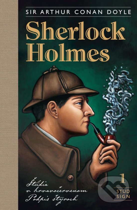 Sherlock Holmes 1: Štúdia v krvavočervenom, Podpis štyroch - Arthur Conan Doyle, SnowMouse Publishing, 2016