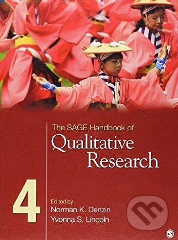 Kniha: The Sage Handbook of Qualitative Research (Norman K. Denzin a Yvonna S. Lincoln)