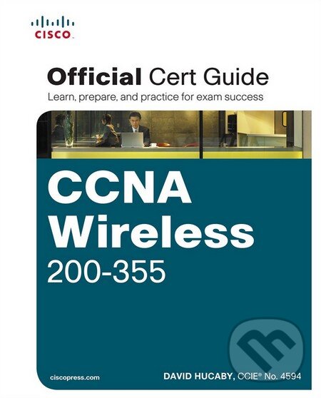 Levně CCNA Wireless 200-355 - David Hucaby - kniha z kategorie Počítače a internet