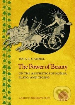Levně Power of Beauty (On the Aesthetics of Homer, Plato and Cicero) - kniha z kategorie Filozofia