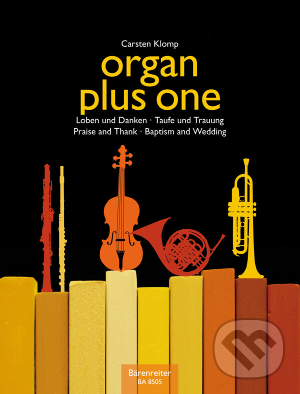 Levně Organ plus one (Loben und Danken/Taufe und Trauung) - kniha z kategorie Noty