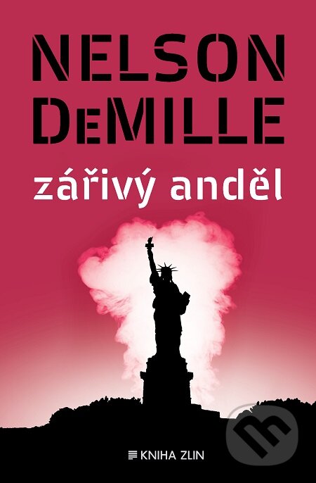E-kniha: Zářivý anděl (Nelson DeMille). Kniha Zlín, 2016