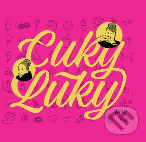 Levně Cuky Luky - kolektív autorov - kniha z kategorie Beletria